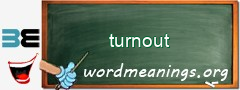 WordMeaning blackboard for turnout